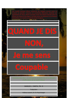 Quand je dis non, je me sens coupable