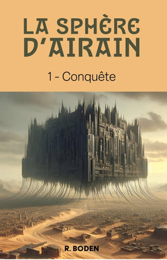 La Sphère d'airain, tome 1
