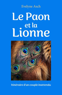 Le paon et la lionne