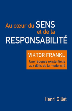 Au coeur du sens et de la responsabilité