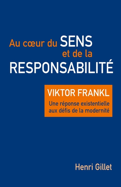 Au coeur du sens et de la responsabilité