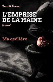 L'Emprise de la haine