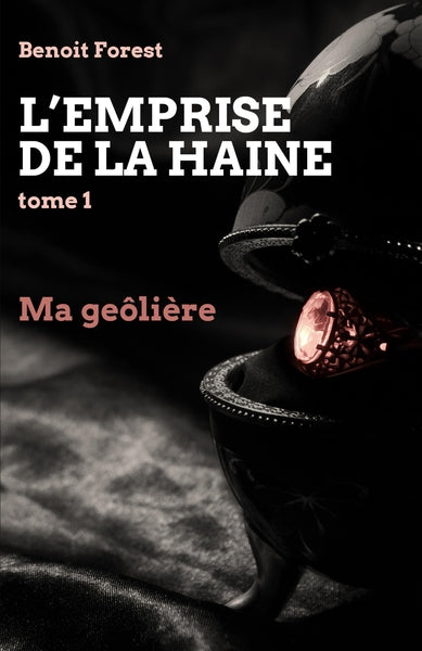 L'Emprise de la haine