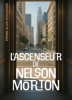L'ascenseur de Nelson Morton