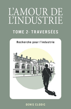 L'Amour de l'industrie