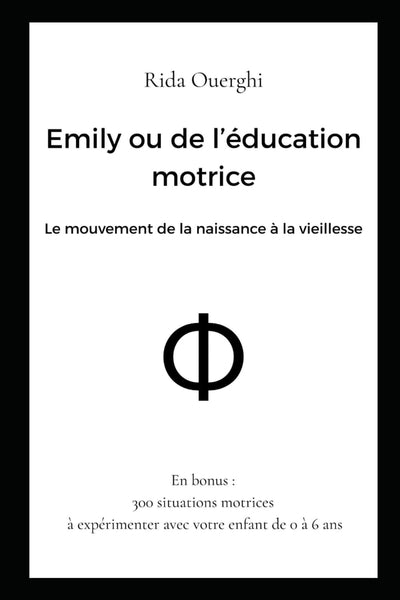 Emily ou de l'éducation motrice