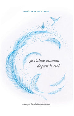 Je t'aime maman depuis le ciel