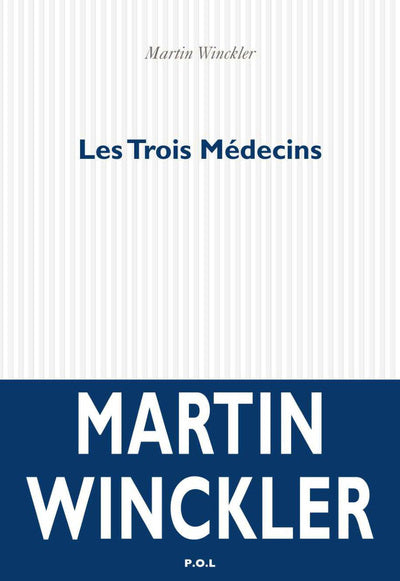Les Trois Médecins