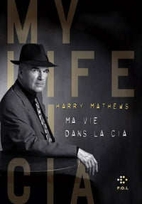 Ma vie dans la CIA