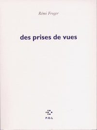 Des prises de vues