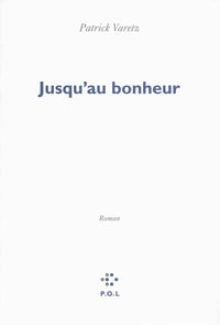 Jusqu'au bonheur