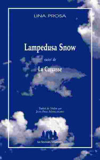 Lampedusa snow suivi de La carcasse