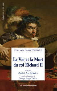 La vie et la mort du roi Richard II