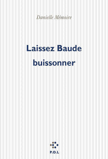 Laissez Baude buissonner