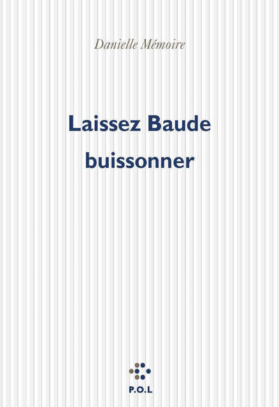 Laissez Baude buissonner