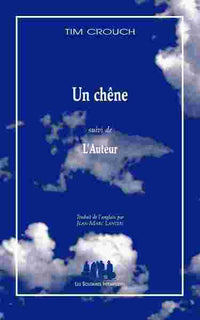 Un chêne suivi de l'auteur