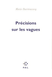 Précisions sur les vagues