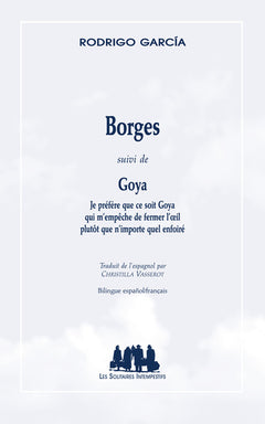 Borges suivi de Goya