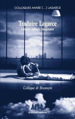 Traduire Lagarce - Langue, culture, imaginaire
