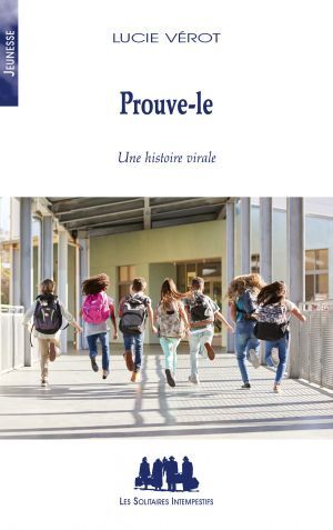 Prouve-le: Une histoire virale