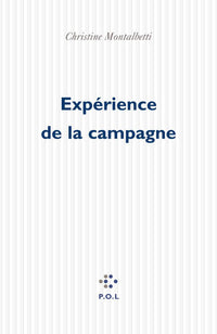expérience de la campagne
