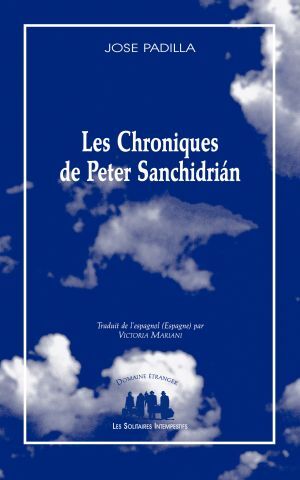 Les chroniques de Peter Sanchidrián