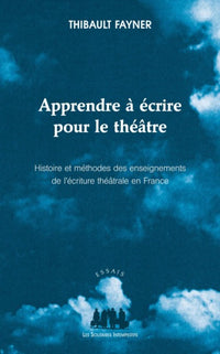 Apprendre à écrire pour le théâtre