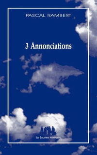 3 Annonciations