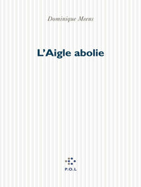 L'Aigle abolie