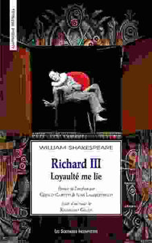 Richard III : loyaulté me lie
