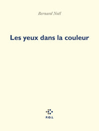 Les yeux dans la couleur