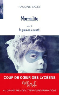 Normalito suivi de Et puis on a sauté !