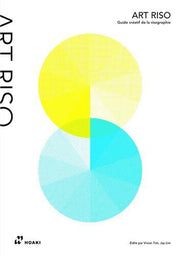 Art Riso Guide créatif de la risographie