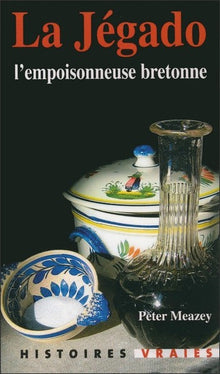 La Jegado l'empoisonneuse bretonne