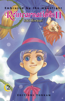 Embraced by the moonlight : Réincarnations II T02