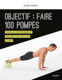 Objectif : faire 100 pompes