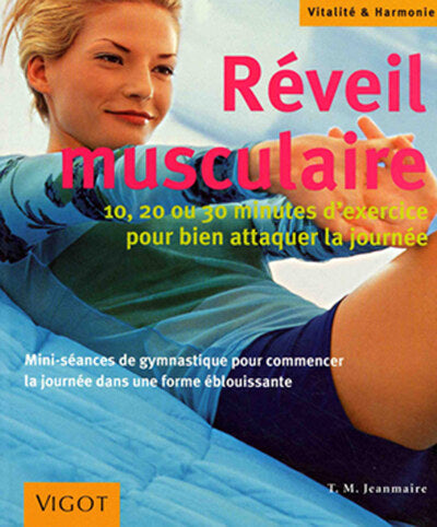 Réveil musculaire en 10 mm