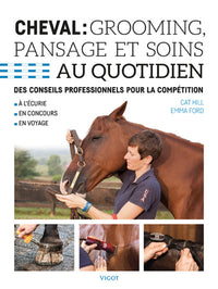 Cheval : grooming, pansage et soins au quotidien