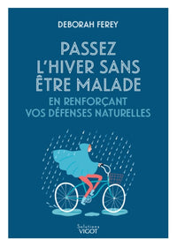 Passer l'hiver sans être malade