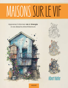 Maisons sur le vif
