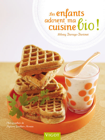 Les enfants adorent ma cuisine bio