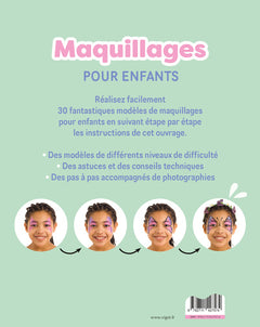 Maquillages pour enfants : 30 modèles expliqués pas à pas