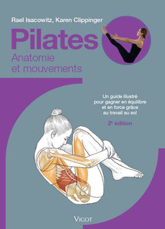 Pilates : Anatomie et mouvements, 2eme édition