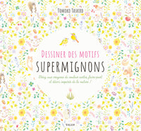 Dessiner des motifs supermignons