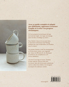 Argile : 20 projets pour maîtriser le tour