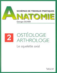 Ostéologie, arthrologie: Le squelette axial
