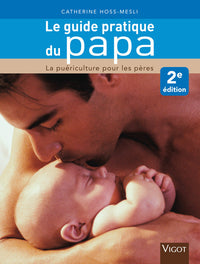 Le guide pratique du papa