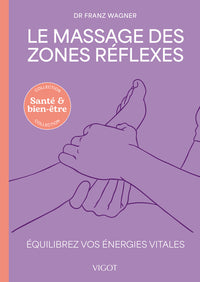 Le massage des zones réflexes