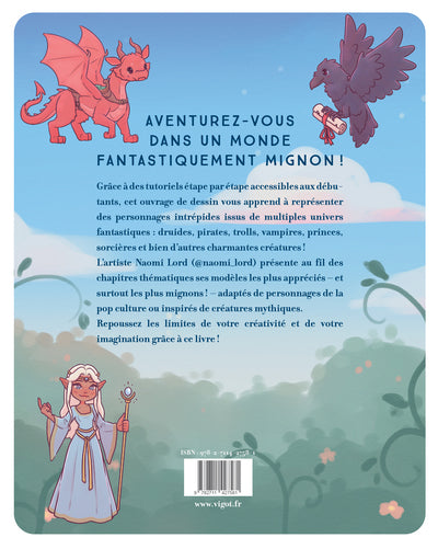 Dessiner des petits héros enchanteurs