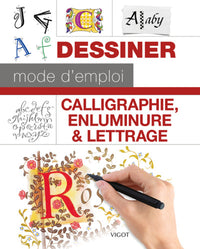 Calligraphie, enluminure et lettrage